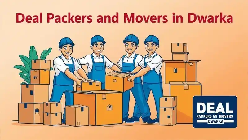 Deal Packers and Movers in Dwarka
